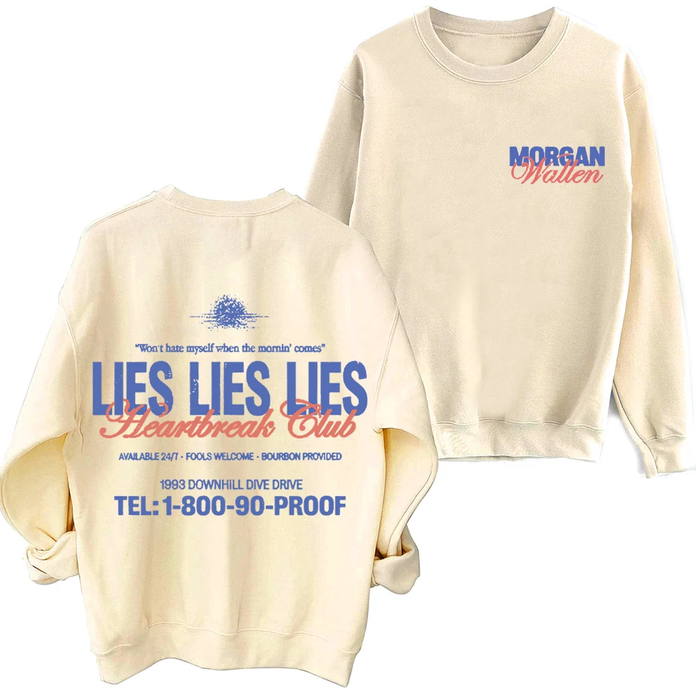 Morgan Wallen LIES LIES LIES Sweatshirt Man Woman Harajuku Round Neck Long Sleeve Oversized