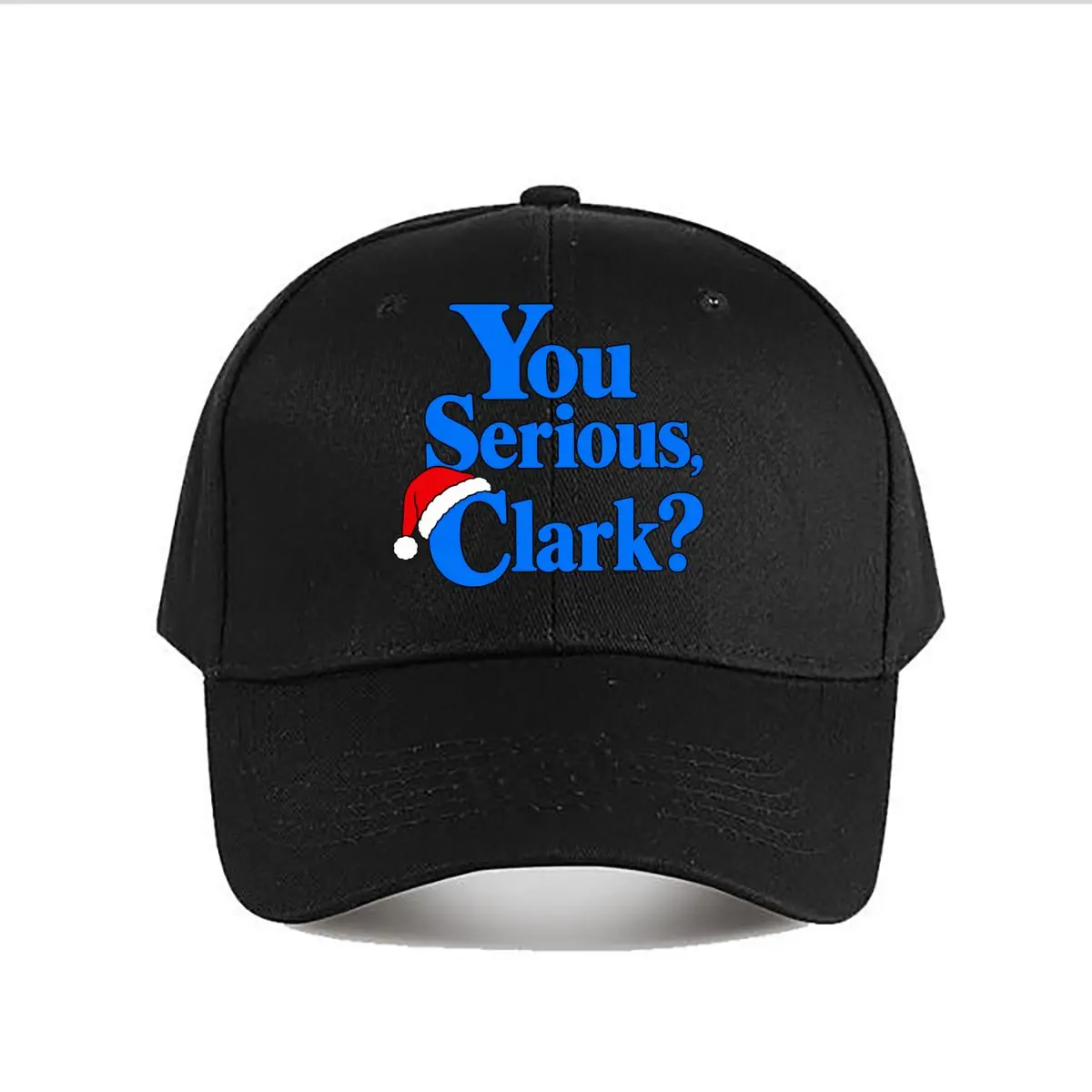 Casquette de baseball avec citation de Noël « You Serious Clark », chapeau de soleil tendance pour hommes et femmes, pour les sports de plein air