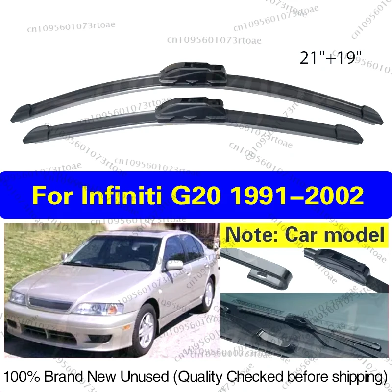 

For Infiniti G20 1991 - 2002 Car LHD Front Wiper Blades Windshield Windscreen Front Window Rain Brush Car Accessories 21"+19"