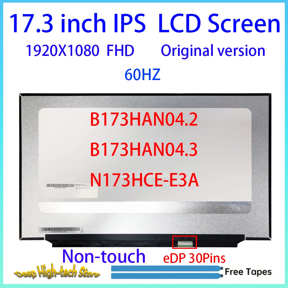 17.3'' Laptop LCD ScreenDisplay B173HAN04.2 B173HAN04.3 N173HCE-E3A Matrix Panel Replacement  30Pins  Non-Touch