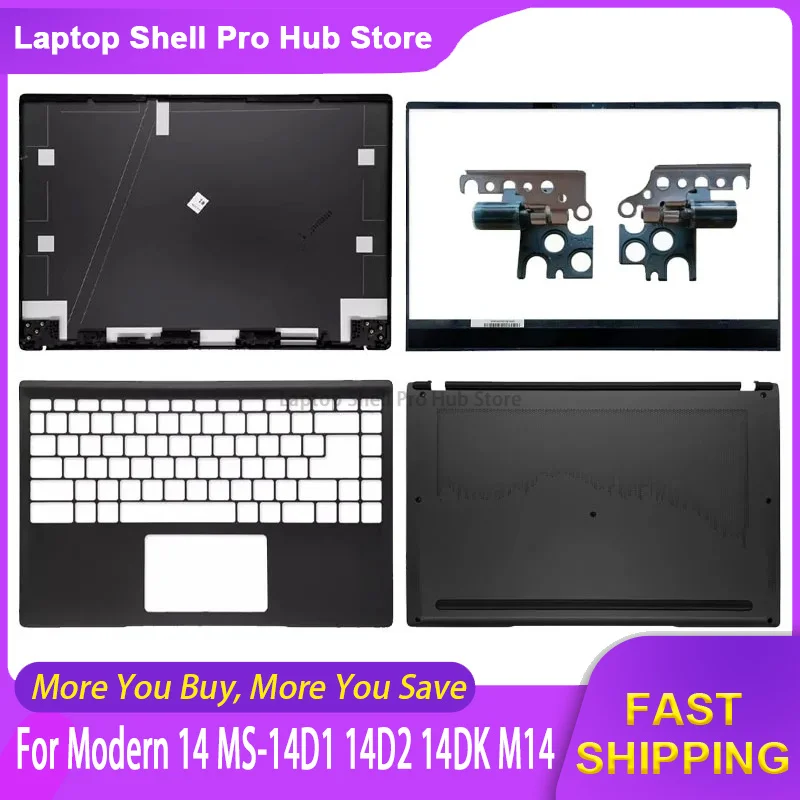 

NEW Laptop Top Back Case For MSI Modern 14 MS-14D1 14D2 14DK M14 LCD Back Cover/Front Bezel/Palmrest/Bottom Case/Hinges Black