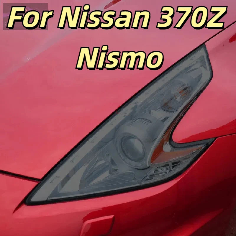 

Для Nissan 370Z Nismo 2009-на автомобильные передние и задние фары, защитная пленка против царапин, черная прозрачная наклейка из ТПУ, аксессуары