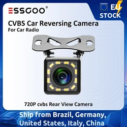ESSGOO Rear View Camera 720P CVBS Reversing Camera For Car Radio Car Acesssories Reverse Parking Monitor 6M Cable