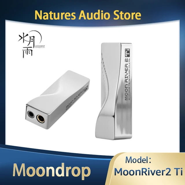 水月雨 MoonDrop MOONRIVER2 Ti
