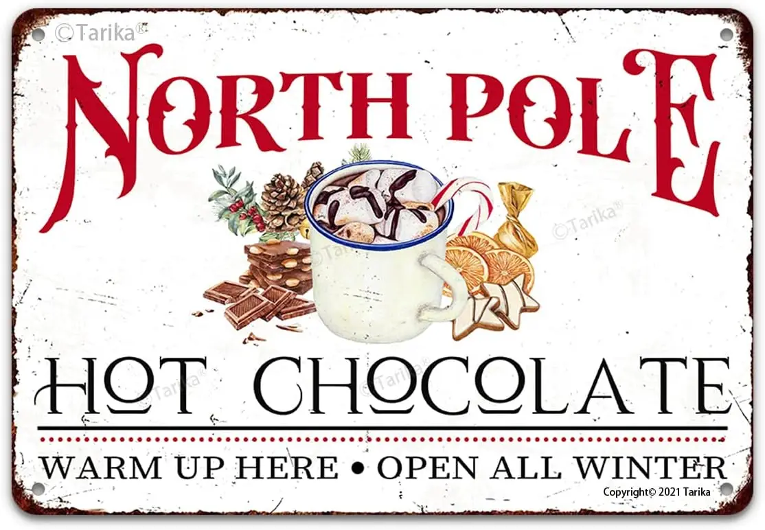 North Pole Hot Chocolate Warm Up Here & Open All Winter Funny Vintage Metal Tin Sign Wall Decor for Home, Farmhouuse, Bar, R