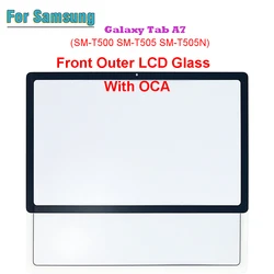 NO LCD For Samsung Galaxy Tab A7 SM-T500 SM-T505 T500 T505 T505N Touch Screen Panel Tablet Front Outer LCD Glass Lens With OCA