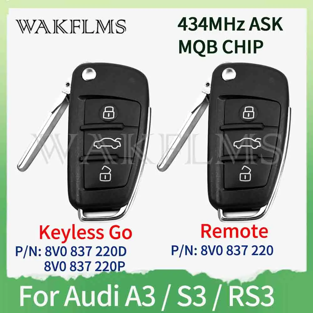 Für Audi A3 S3 2012-2019 Schlüsselloser Fernbedienungs-Autoschlüssel MQB-Chip 434MHz 8V0 837 220D 8V0 837 220 8V0837220D 8V0837220 – Detail 1