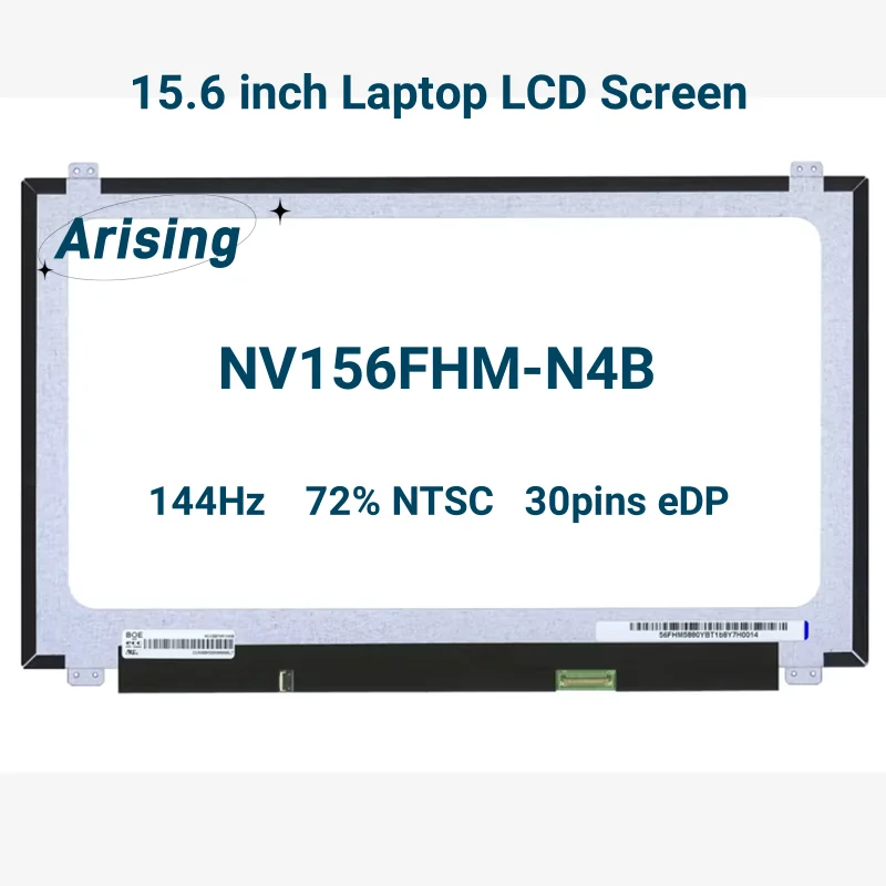 

15.6" Laptop LCD Screen NV156FHM-N4B for eDP 30 Pins 144 HZ FHD 1920x1080 IPS 72% NTSC Notebook Display Matrix
