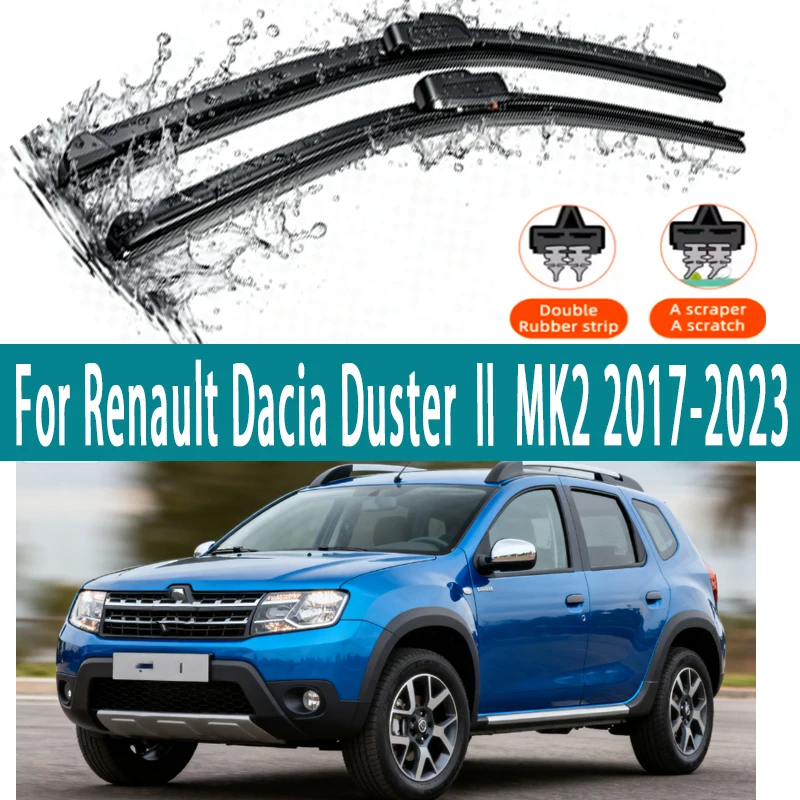 

LHD Front Windshield Wiper Blades For Renault Dacia Duster II MK2 2017-2023 2018 2019 2020 2021 2022 2pc Window Accessories