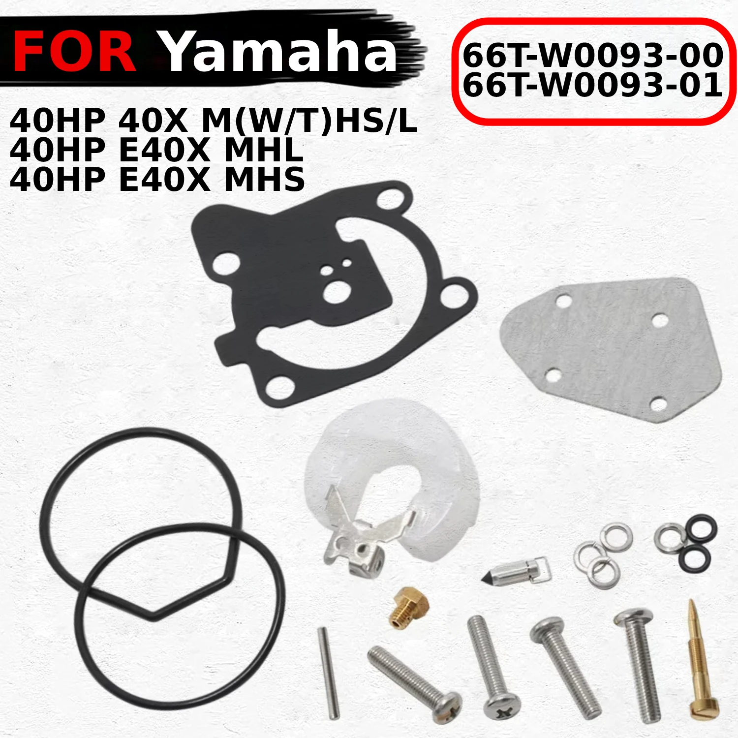

Motorcycle Carburetor Repair Kit Outboard Accessories For Yamaha 40HP 40X M(W/T)HS/L 40HP E40X MHL OEM:66T-W0093-00 66T-W0093-01