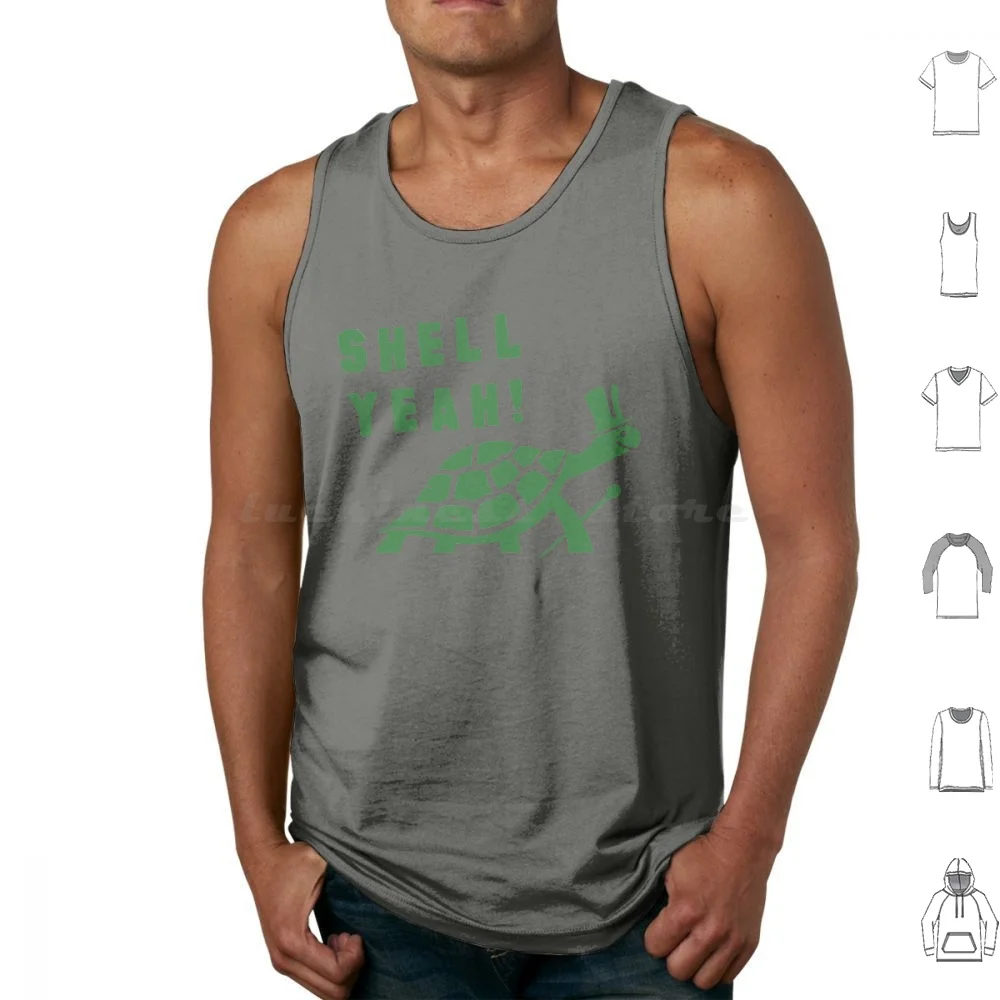 Shell Yeah Funny Turtle Saying Tortoise Humor Pimp Cute Retro Novelty Witty Vintage Cool Graphic Tank Tops Print Cotton