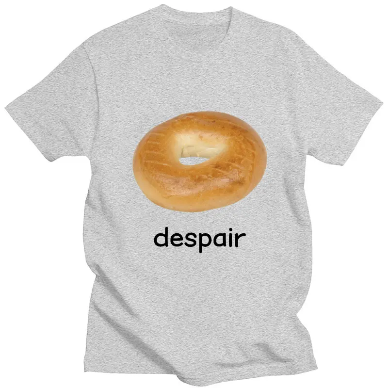 Despair Bagel Funny Meme Graphic T Shirt Humor Fashion Men Women T Shirts Cozy Pure Cotton Short Sleeve Casual Loose Streetwear