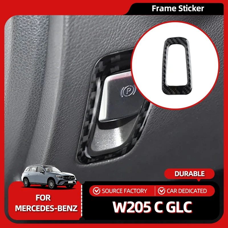 

Внутренние молдинги для Mercedes W205 Benz C GLC Class X253 Авто интерьер из углеродного волокна»), электронный ручной тормоз P, кнопка, отделка Fram
