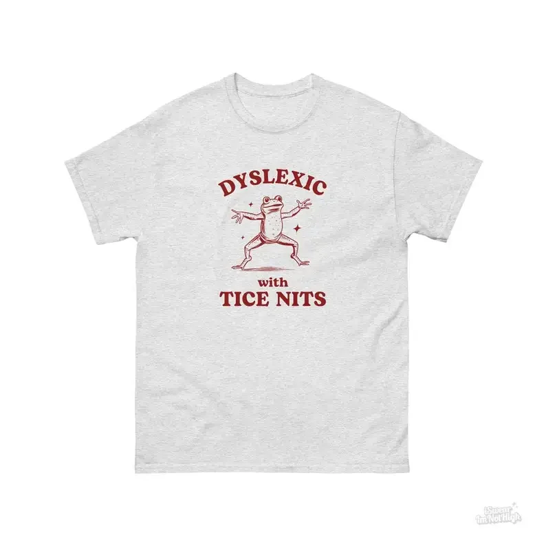 Dyslexic with Tice Nits Funny Dyslexia Frog T Shirt Dumb Y2k Stupid Vintage TShirt Sarcastic Cartoon Tee Silly Meme Tops Cotton