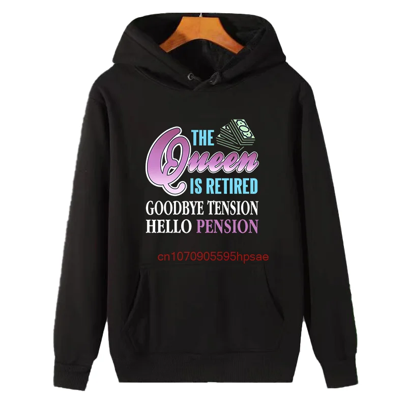 

The Queen Is Retetired, забавные толстовки с капюшоном и графикой, зимние свитера с капюшоном, подходящие для всех возрастов, новые толстовки и блузки