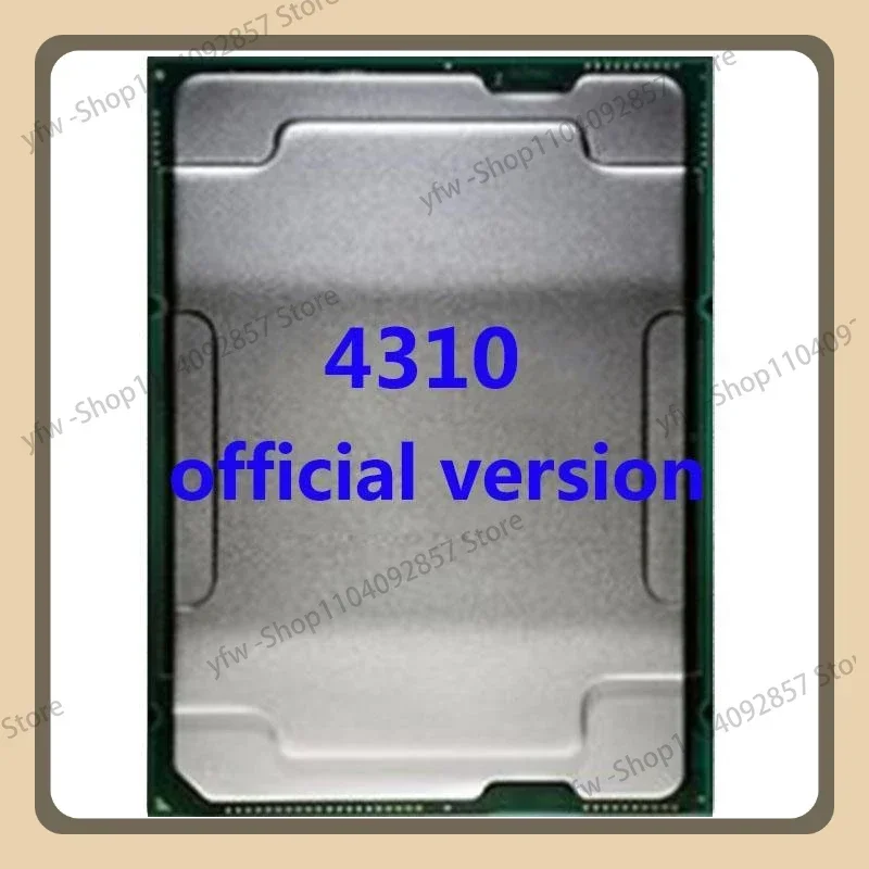 4310 CPU platina 3.3GHZ 12C/24T LGA 4189 FOR 4189 Mortherboard 18MB CPU 120W processador