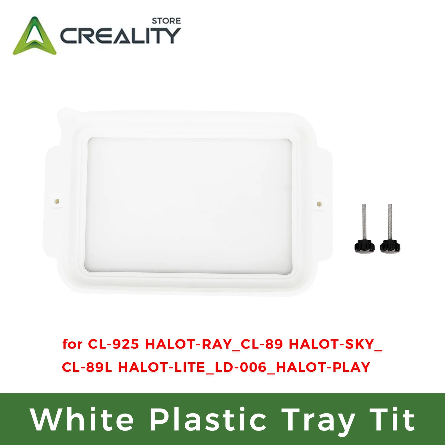 

Creality Original Resin Vat Kit White Plastic Tray Tit for CL-925 HALOT-RAY_CL-89 HALOT-SKY_CL-89L HALOT-LITE_LD-006_HALOT-PLAY