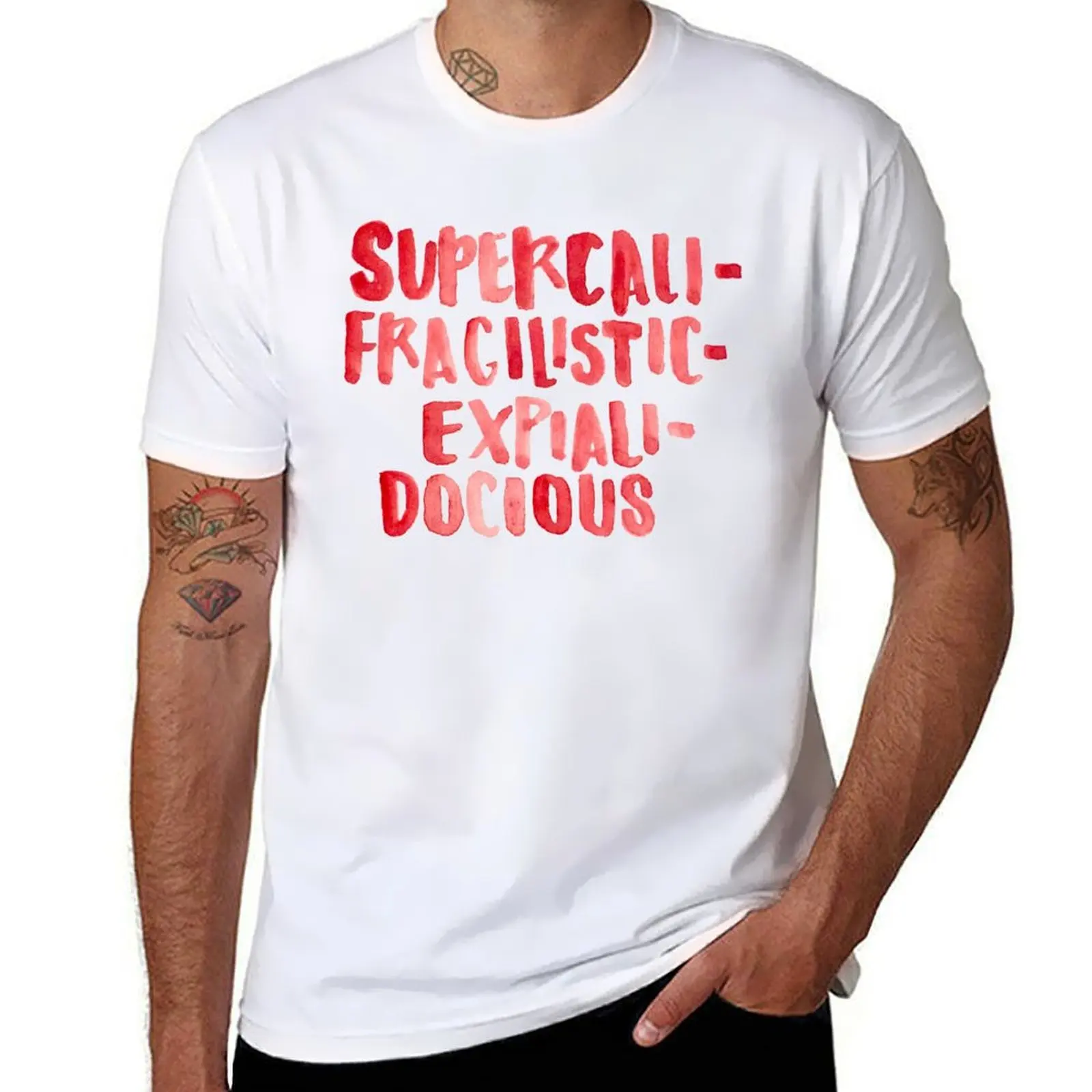 

Supercalifragilisticexpialidocious T-Shirt man t shirt heavy cotton cotton t shirts high quality T-Shirt