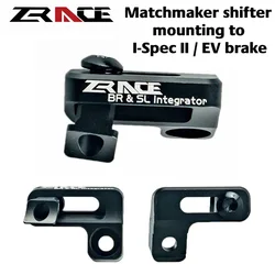 NEW ZRACE XTR/XT/SLX/DEORE Brake integrated SRAM Shifter Adapter,SRAM Matchmaker shifter mounting to Shimano I-Spec EV brake