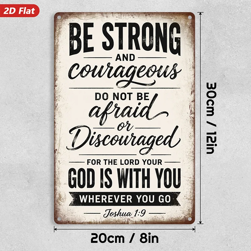 2D Flat, 1pc Courage Scripture Metal Sign Wall Art, Be Strong And Courageous Quote, Home Decor, Do Not Be Afraid Message, Joshua