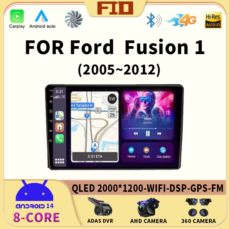 

Android 14 For Ford Fusion 1 2005 - 2012 Car Radio GPS Navigation Multimedia Video Player 4G WIFI BT Wireless Carplay Auto QLED