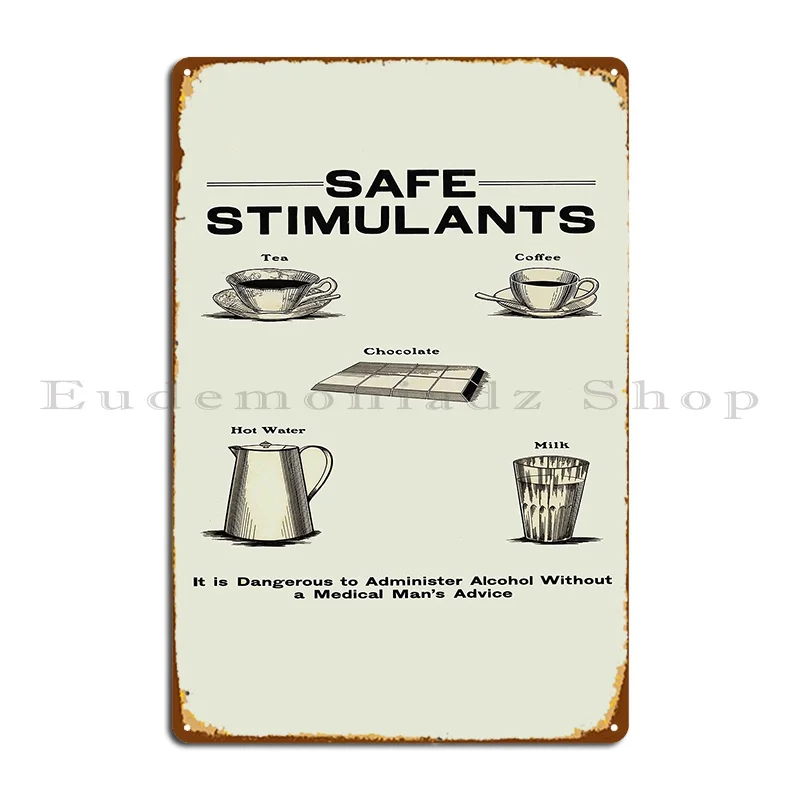 Safe Stimulants Prohibition Poster Metal Sign Wall Decor Pub Wall Decor Cinema Customized Tin Sign Poster