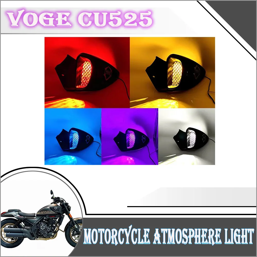 

Мотоцикл для VOGE CU525 CU 525 2023-2025, атмосферный светильник топливного бака, боковой светодиодный декоративный светильник, полоса Cu525, аксессуар Voge