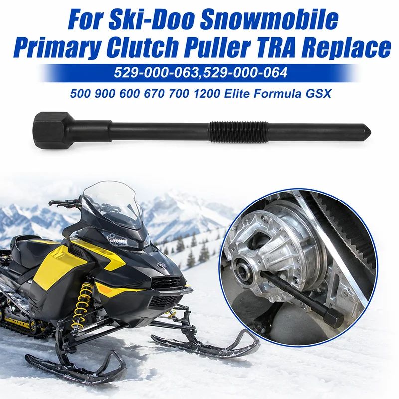 For Ski-Doo Snowmobile Primary Clutch Puller TRA Replace 529-000-063,529-000-064 500 900 600 670 700 1200 Elite Formula GSX
