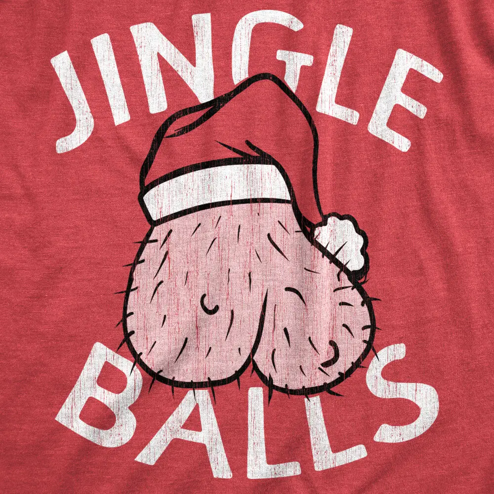 Mens Jingle Balls T Shirt Funny Innapropriate Dirty Xmas Testicles Joke Tee For