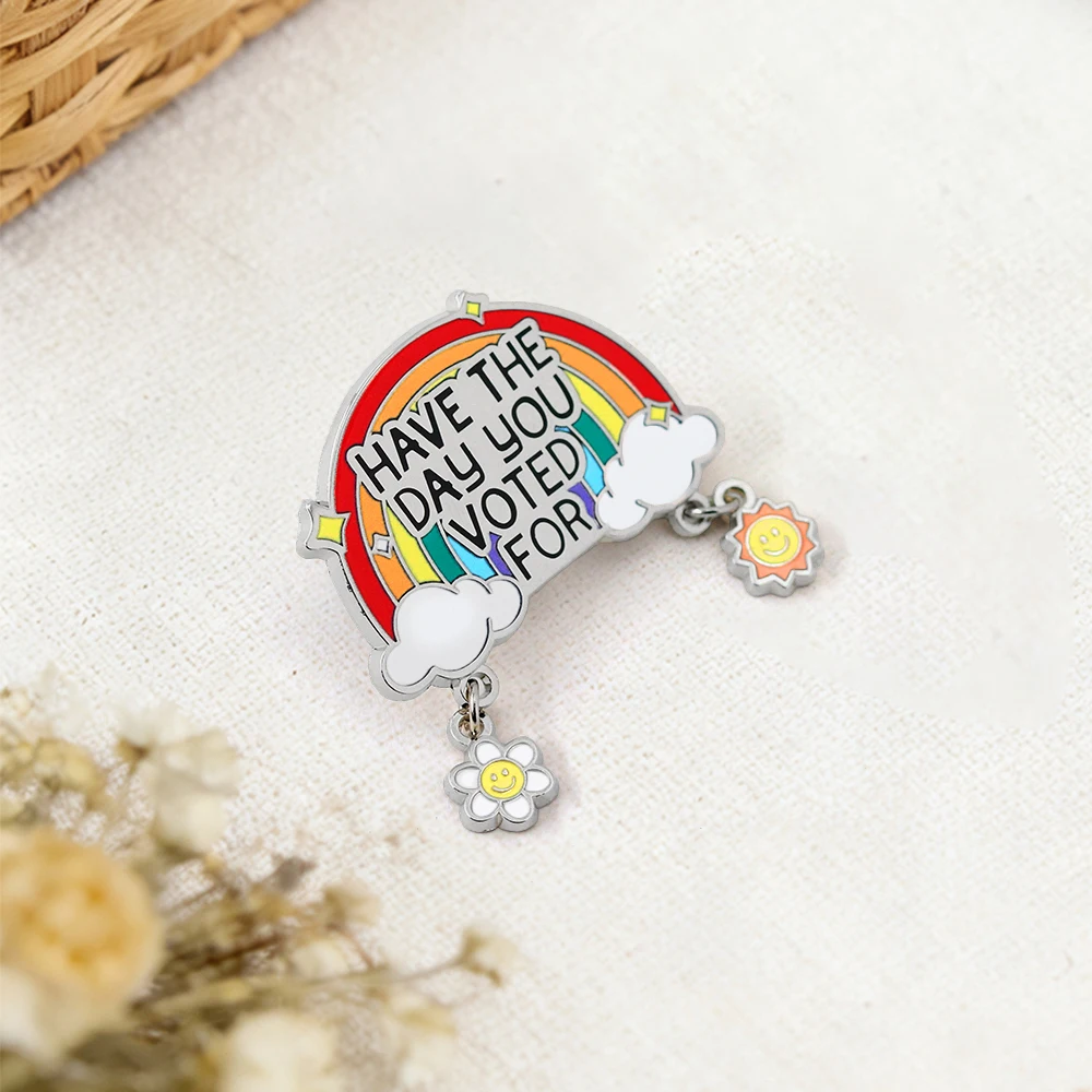 Haben Sie den Tag, an dem Sie gewählt haben, für die Brosche Rainbow Balance Sun Flower Badge Irony Meme Text Logo Metal Pin Equal Rights Bag Decoration – Detail 6