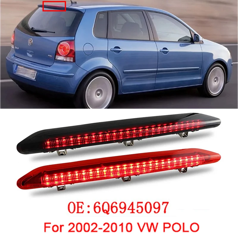 

Для 2002-2010 VW Polo 6Q6945097 Автомобильный задний стоп-сигнал для предотвращения столкновений, задний предупреждающий стоп, светодиодный сигнальный светильник