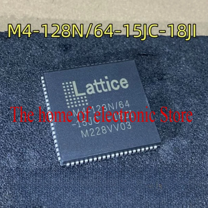 

5PCS/LOT M4-128N/64 M4-128N/64-15JC-18JI CPLD 128MC 15NS 84PLCC