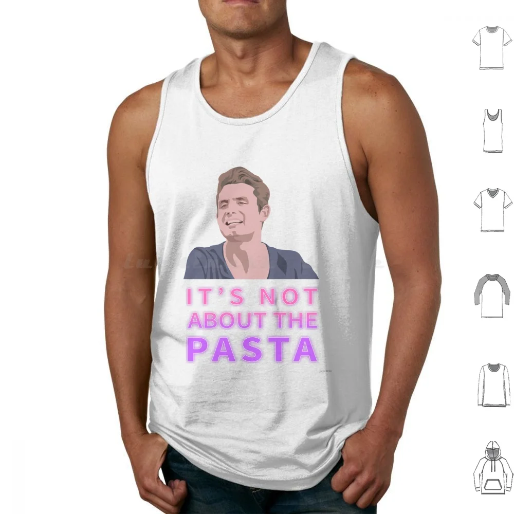 It's Not About The Pasta Tank Tops Print Cotton James Kennedy Vpr Vanderpump Rules Its Not About The Pasta Pasta Reality