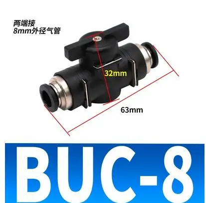1 SZT. ZŁĄCZE PNEUMATYCZNE BUC BUC-8 BUC8 BUC6 BUC4, ZŁĄCZE DO WĘŻA PU, RĘCZNY ZAWÓR, PRZEŁĄCZNIK KIEROWNICZY, RĘCZNY ZAWÓR KULKOWY