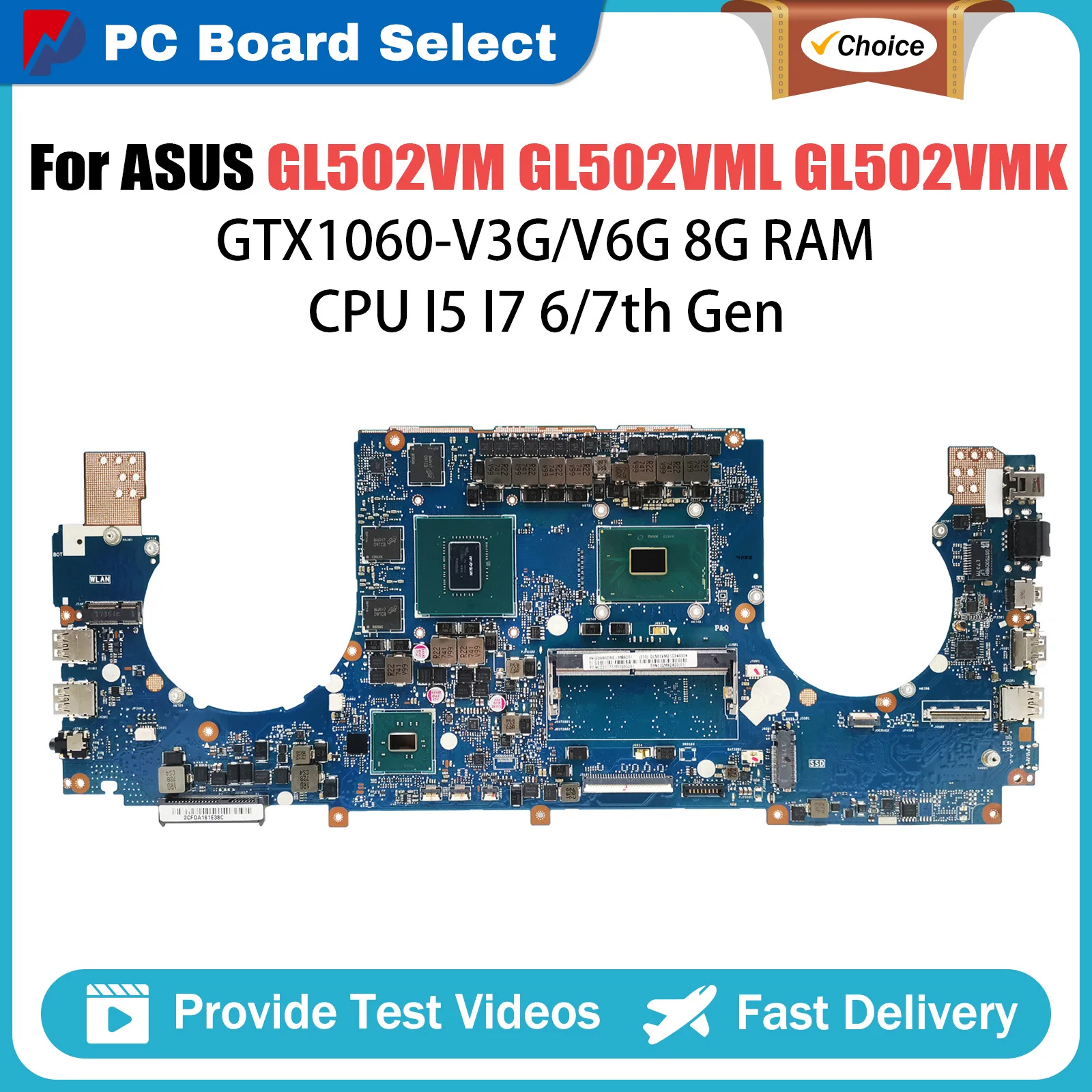 Notebook Mainboard For ASUS GL502VM GL502VML GL502VMK GL502VMZ GL502V FX502VM S5VM Motherboard I5 I7 CPU 8G RAM GTX1060 V3G V6G