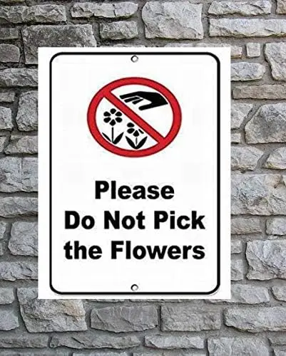 Sylty Warning Sign Do Not Pick The Flowers Metal Tin -aluminum