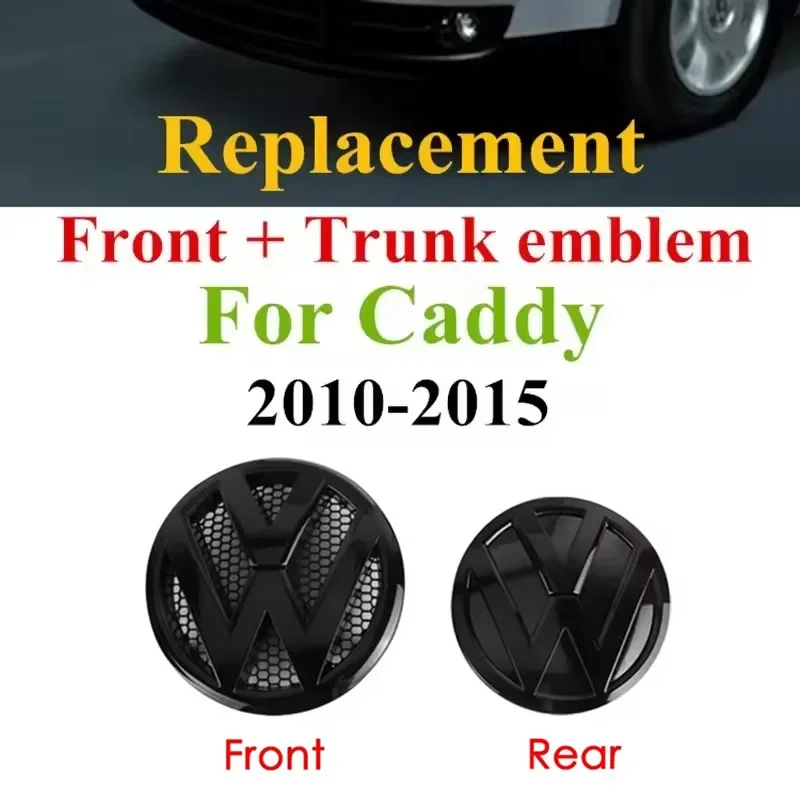 

2 шт. передняя и задняя запасная часть для Caddy 2010-2015, 135 мм, эмблема передней решетки радиатора + 1 30 мм, эмблема задней крышки багажника, логотип