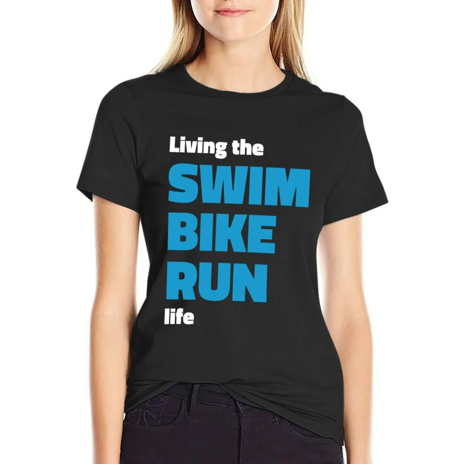 

Living the SWIM BIKE RUN triathlon life T-shirt tops Short sleeve tee workout shirts for Women loose fit