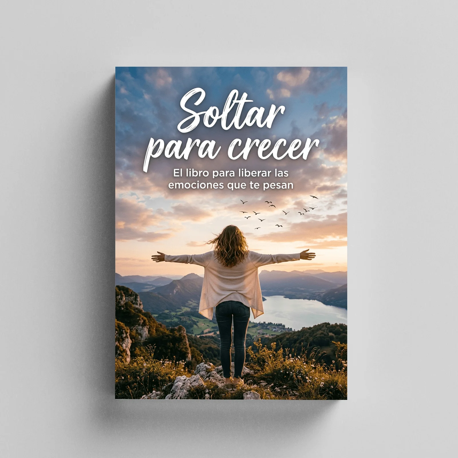 Soltar para crecer, Spanish Language Self-Help Book for Emotional Healing, Letting Go, Personal Growth, Mindset Reset