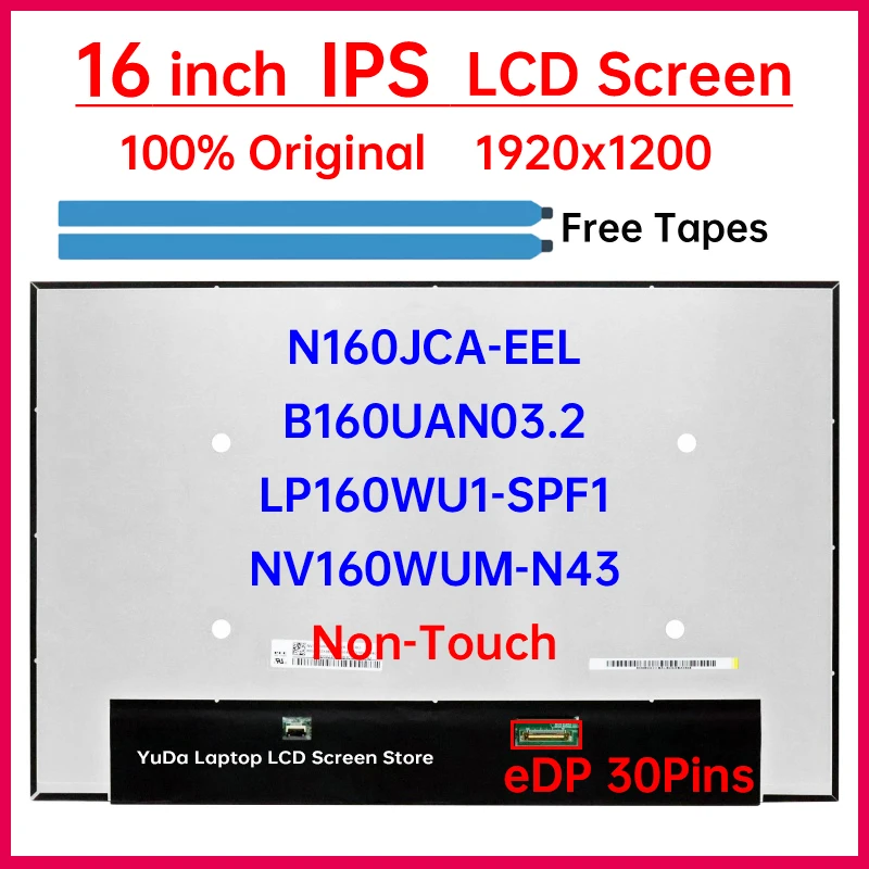 16 Inch LCD Screen NV160WUM-N43 N160JCA-EEL B160UAN03.2 LP160WU1-SPF1 Display Matrix Panel Replacement WUXGA 1920x1200 Non-Touch