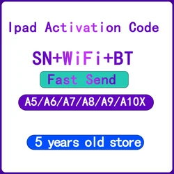 SN Serial Number for IPad Mini 2 3 4 IPadAir 1 2 Ipad 6 7 Pro Pro2 SN Serial Number WiFi BT Address for IPad Icloud Unlock