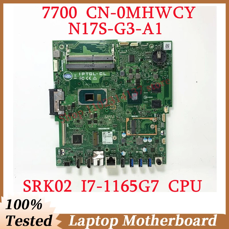 For DELL 7700 CN-0MHWCY 0MHWCY MHWCY W/SRK02 I7-1165G7 CPU Mainboard N17S-G3-A1 Laptop Motherboard 100% Full Tested Working Well