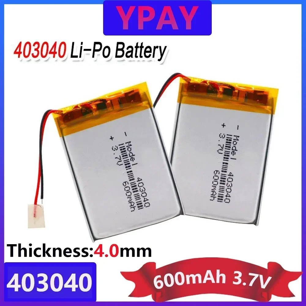 3.7V 600mAh 403040 Lithium Polymer Li-Po Li Ion Rechargeable Battery Lipo Cells For Tachograph Car DVR Bluetooth Speaker Camera