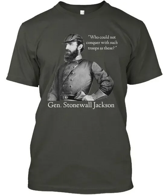 Gen Stonewall Jackson - Who Could Not Conquer With T-Shirt