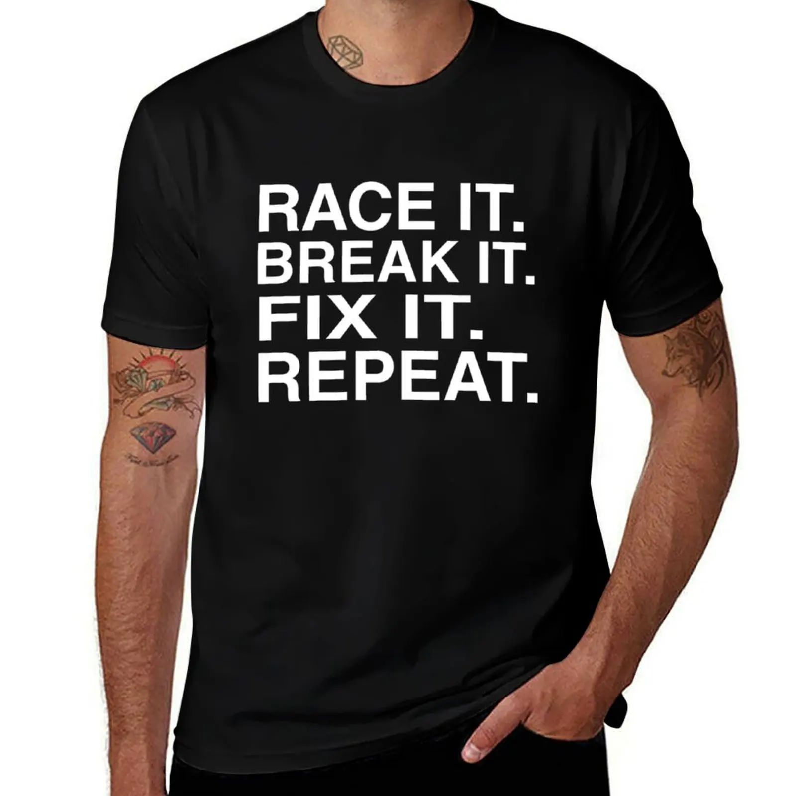 Race It break it fix it repeat for mechanics and racer dad T-Shirt Big and Tall Short Sleeve Tee
