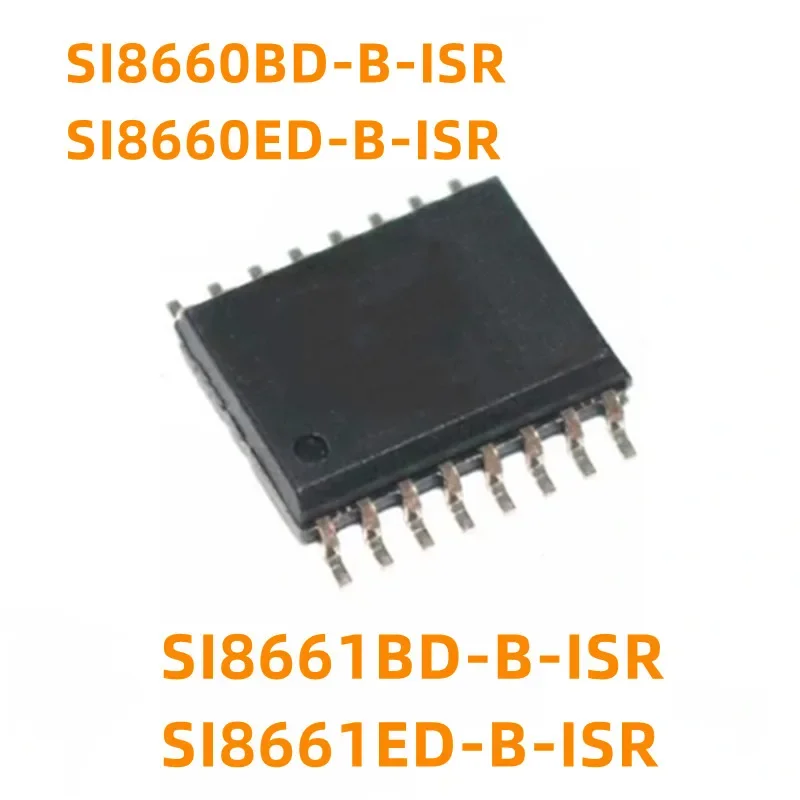 1PCS New Original SI8660BD-B-ISR 8660ED SI8661BD SI8661ED-B-ISR Isolator Chip Mount SOIC-16 Integrated Circuit