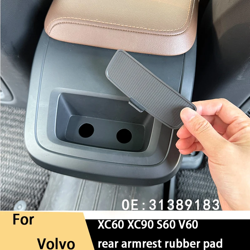 For Volvo XC60 XC90 S60 V60 rear armrest rubber pad, water cup bottom rubber pad 31389183