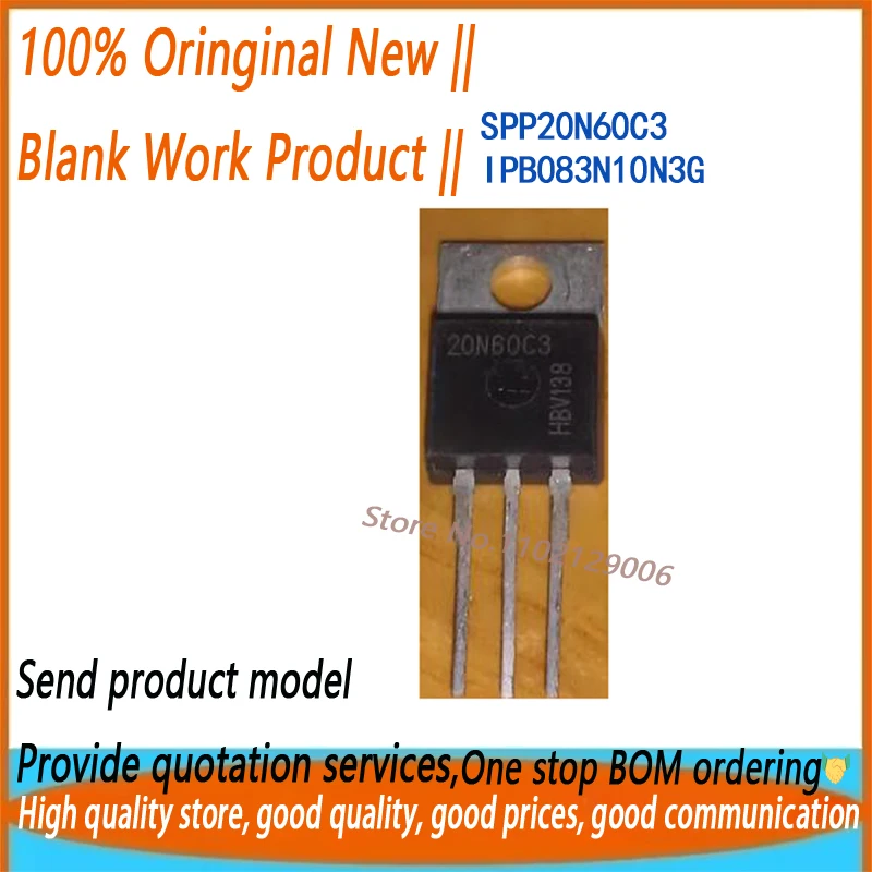 20Pcs/Lot IPB083N10N3G 083N10N TO-263 MAX6816EUS MAX6816 SOT-143 SPP20N60C3 20N60C3 TO-220