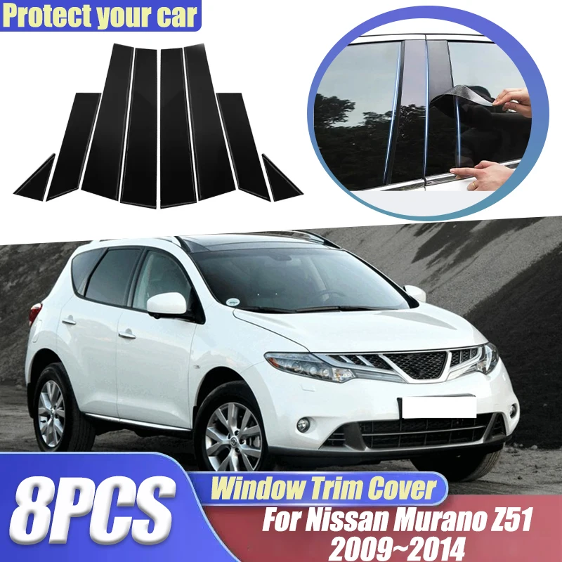 

Наклейки на центральную стойку B C, автомобильные аксессуары для Nissan Murano Z51 MK2 2th 2009 ~ 2014 8 шт., накладки на окна, аксессуары