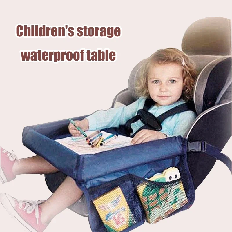 EAFC Portable Car Seat Baby Tray Stroller Kids Toy Food Water Holder Desk Waterproof Children Table For Car New Child Table Stor